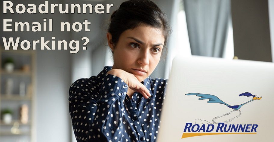 Why is My Roadrunner Email not Working